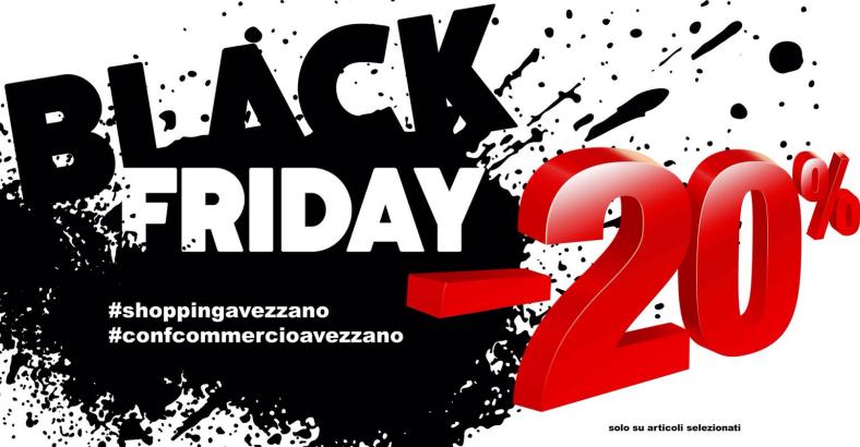 Economia Abruzzo - COMMERCIO: ELENCO NEGOZI BLACK FRIDAY AVEZZANO Economia Abruzzo - COMMERCIO: ELENCO NEGOZI BLACK FRIDAY AVEZZANO