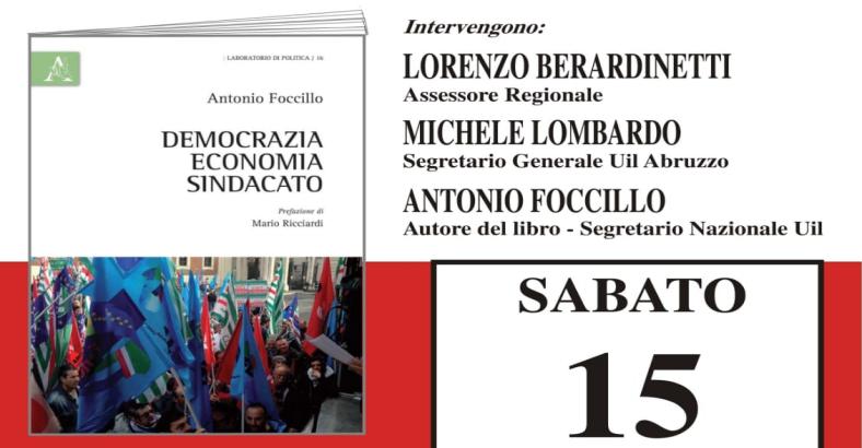 Economia Abruzzo - EDITORIA: FOCCILLO (UIL) PRESENTA LIBRO A SANTE MARIE Economia Abruzzo - EDITORIA: FOCCILLO (UIL) PRESENTA LIBRO A SANTE MARIE