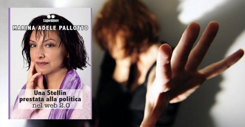 Cultura Abruzzo - EDITORIA: M.A. PALLOTTO RACCONTA GOGNA MEDIATICA M5S Cultura Abruzzo - EDITORIA: M.A. PALLOTTO RACCONTA GOGNA MEDIATICA M5S