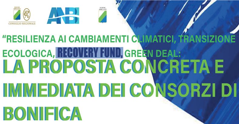 Politica Abruzzo - RECOVERY FOUND: ANBI INCONTRA CONSORZI BONIFICA ABRUZZO Politica Abruzzo - RECOVERY FOUND: ANBI INCONTRA CONSORZI BONIFICA ABRUZZO