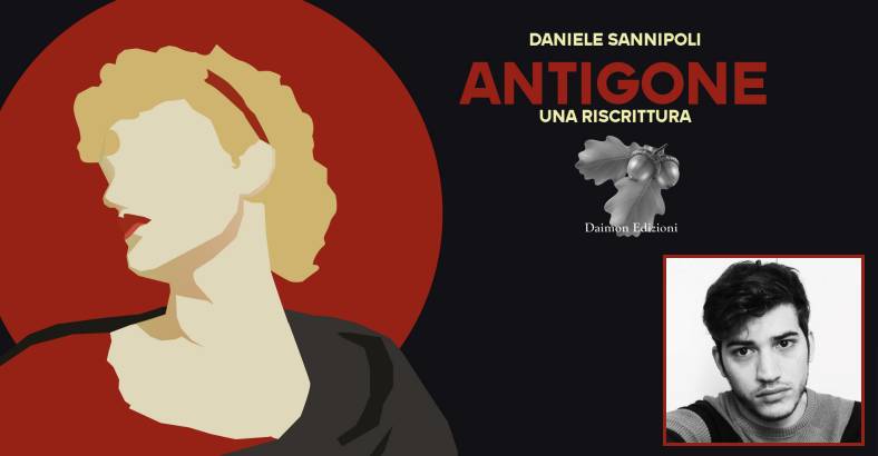 Ultime notizie di Cultura in Abruzzo - EDITORIA: E' GIA' UN SUCCESSO 'ANTIGONE. UNA RISCRITTURA' Ultime notizie di Cultura in Abruzzo - EDITORIA: E' GIA' UN SUCCESSO 'ANTIGONE. UNA RISCRITTURA'