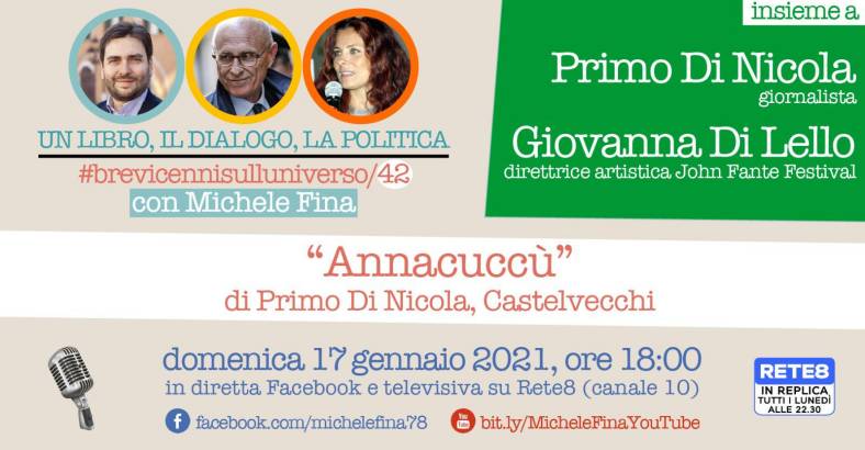 Ultime notizie di Cultura in Abruzzo - EDITORIA: DIBATTITO SUL ROMANZO ANNACUCCU' DI PRIMO DI NICOLA Ultime notizie di Cultura in Abruzzo - EDITORIA: DIBATTITO SUL ROMANZO ANNACUCCU' DI PRIMO DI NICOLA